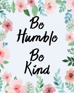 Be Humble Be Kind