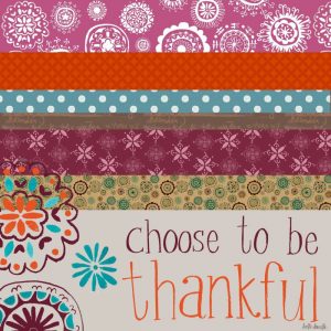 Choose to be Thankful