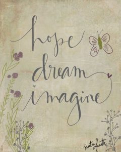 Hope, Dream, Imagine
