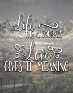 Life is a Journey – Photo
