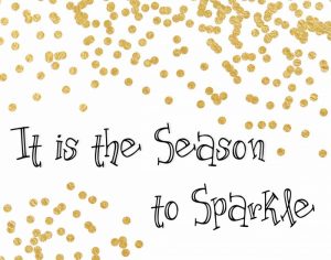 It Is the Season to Sparkle