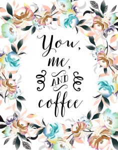 You, Me and Coffee