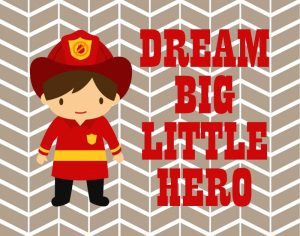 Dream Big Little Hero