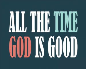 God is Good II