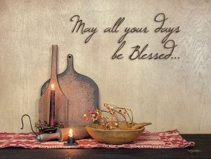 May All Your Days be Blessed