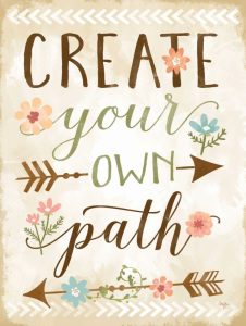 Create Your Own Path