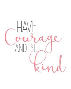 Have Courage 1