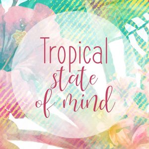 Tropical State 2