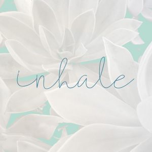 Inhale