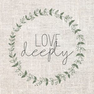 Love Deeply