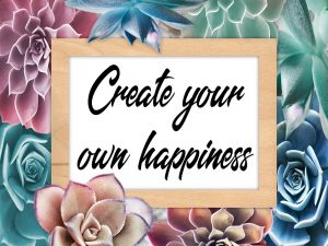 Create Happiness 1
