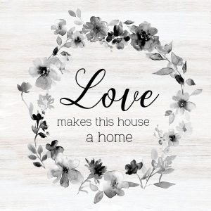 Love Makes This House