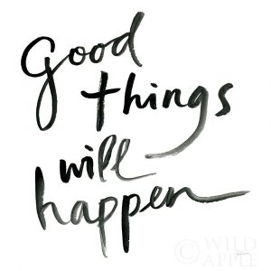 Good Things Will Happen Sq