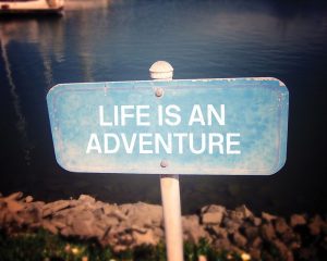 Life is an Adventure