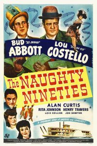 Abbott and Costello – The Naughty Nineties