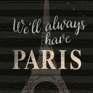 Well always have … Paris