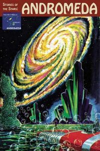 Retrosci-fi: Stories of the Stars… Andromeda