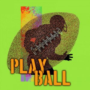 Play Ball – Football