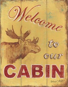 Cabin Welcome