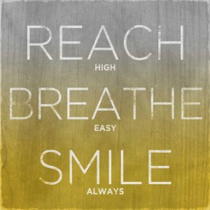 Reach Breathe Smile