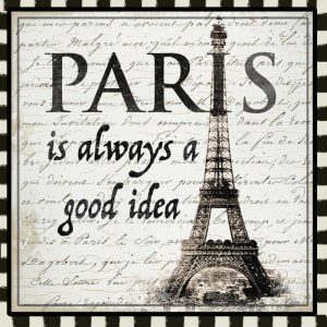Paris is Always a Good Idea
