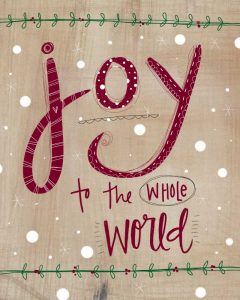 Joy to the Whole World