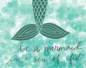 Be a Mermaid