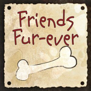 Friends Fur-Ever