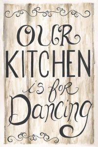Kitchen is for Dancing