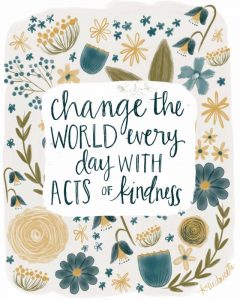 Kindness Changes the World
