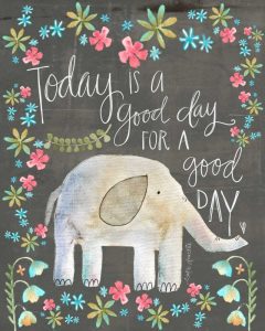 Good Day Elephant