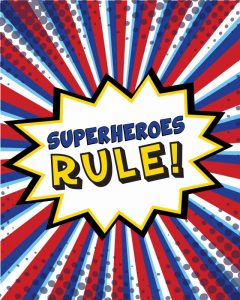 Superheroes Rule