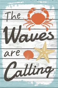 The Waves are Calling