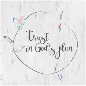 Trust in Gods Plan